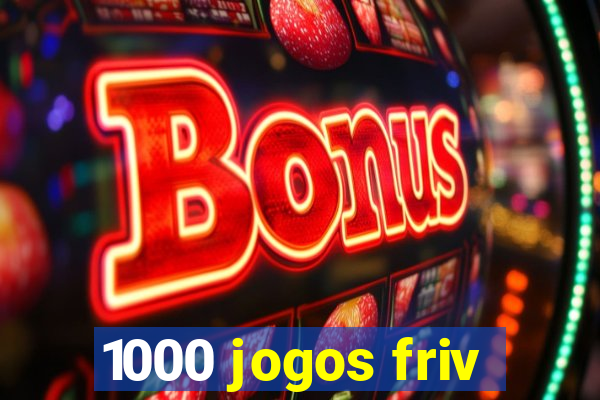 1000 jogos friv